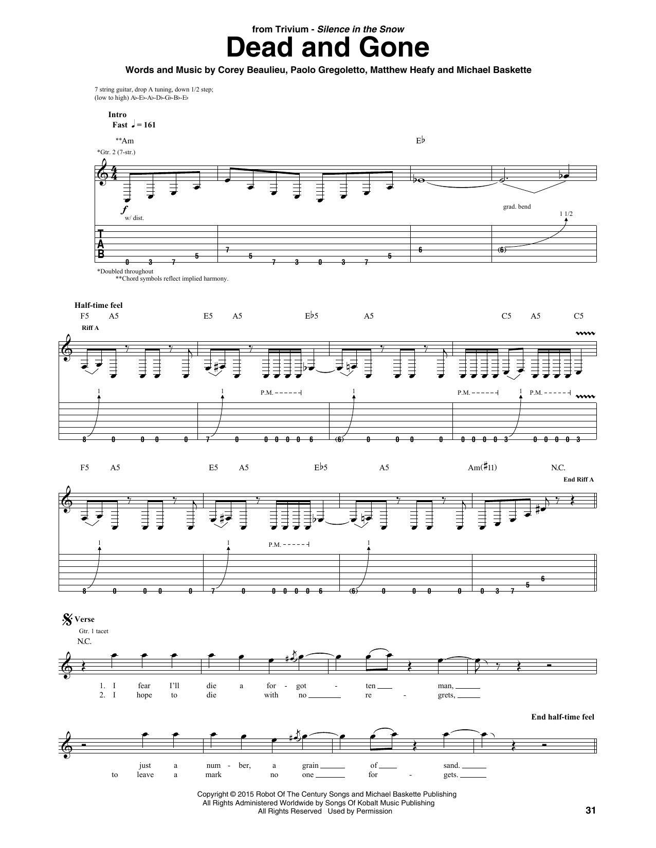 Learn to play Trivium Dead And Gone sheet music for Guitar Tab in minutes. Price: 7.8900$ Trivium Dead And Gone sheet music notes and chords arranged for Guitar Tab