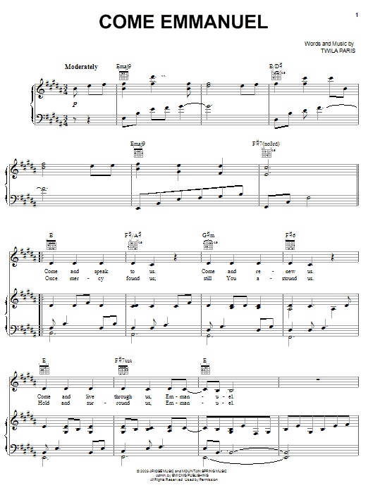 Learn to play Twila Paris Come Emmanuel sheet music for Piano, Vocal & Guitar Chords (Right-Hand Melody) in minutes. Price: 7.8900$ Twila Paris Come Emmanuel sheet music notes and chords arranged for Piano, Vocal & Guitar Chords (Right-Hand Melody)