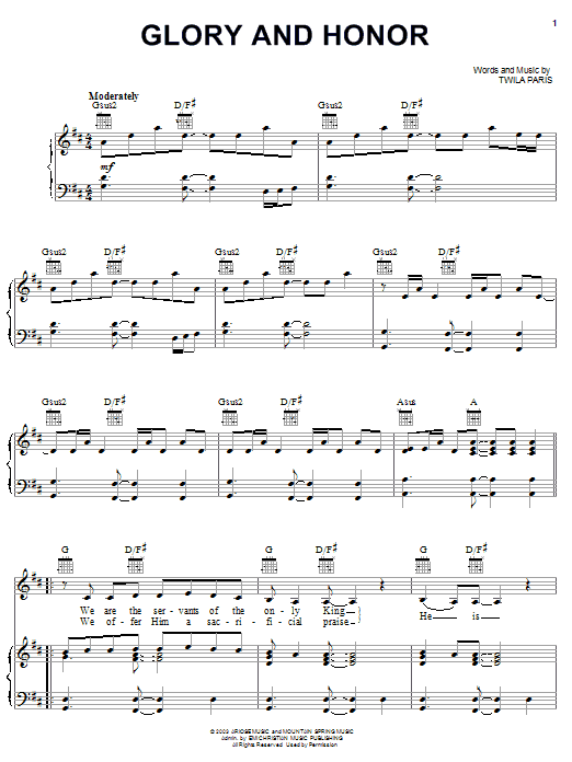 Learn to play Twila Paris Glory And Honor sheet music for Piano, Vocal & Guitar Chords (Right-Hand Melody) in minutes. Price: 7.8900$ Twila Paris Glory And Honor sheet music notes and chords arranged for Piano, Vocal & Guitar Chords (Right-Hand Melody)