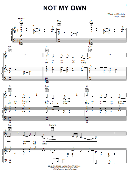 Learn to play Twila Paris Not My Own sheet music for Piano, Vocal & Guitar Chords (Right-Hand Melody) in minutes. Price: 7.8900$ Twila Paris Not My Own sheet music notes and chords arranged for Piano, Vocal & Guitar Chords (Right-Hand Melody)