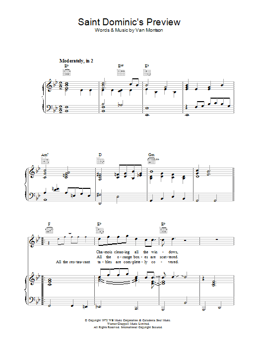 Learn to play Van Morrison Saint Dominic's Preview sheet music for Piano, Vocal & Guitar Chords in minutes. Price: 7.8900$ Van Morrison Saint Dominic's Preview sheet music notes and chords arranged for Piano, Vocal & Guitar Chords