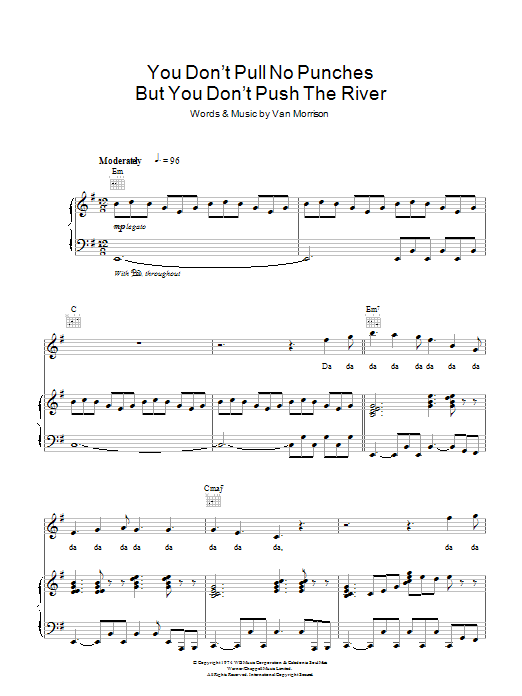 Van Morrison You Don't Pull No Punches But You Don't Push The River sheet music notes and chords. Download Printable PDF.