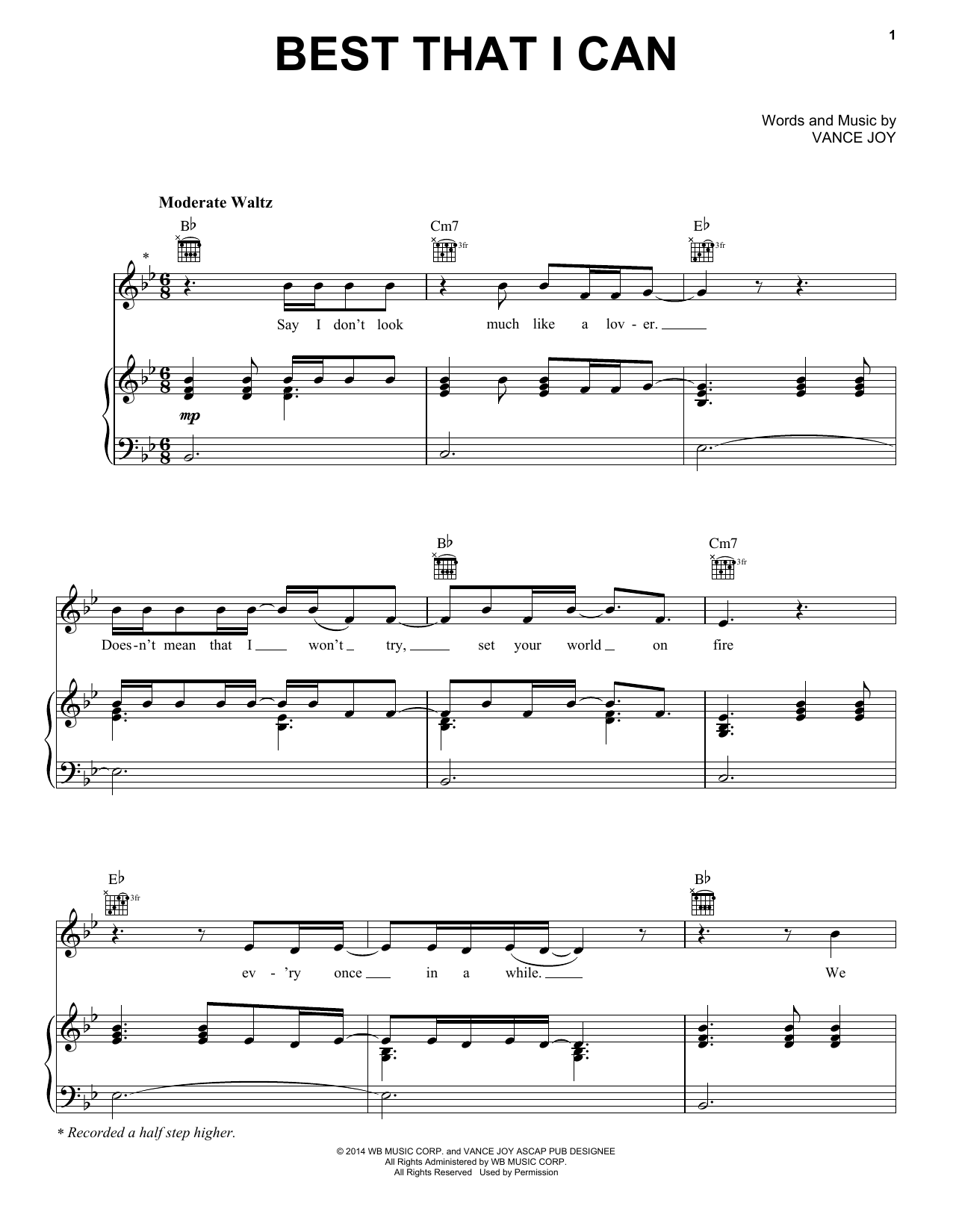 Learn to play Vance Joy Best That I Can sheet music for Piano, Vocal & Guitar Chords (Right-Hand Melody) in minutes. Price: 7.8900$ Vance Joy Best That I Can sheet music notes and chords arranged for Piano, Vocal & Guitar Chords (Right-Hand Melody)
