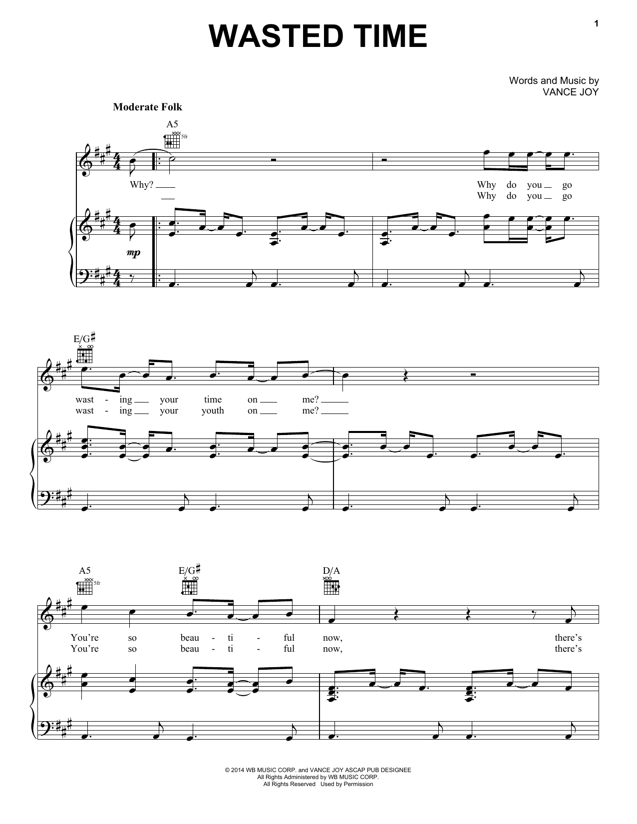 Learn to play Vance Joy Wasted Time sheet music for Piano, Vocal & Guitar Chords (Right-Hand Melody) in minutes. Price: 7.8900$ Vance Joy Wasted Time sheet music notes and chords arranged for Piano, Vocal & Guitar Chords (Right-Hand Melody)