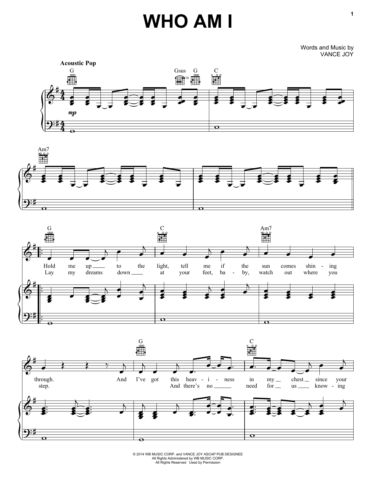 Learn to play Vance Joy Who Am I sheet music for Piano, Vocal & Guitar Chords (Right-Hand Melody) in minutes. Price: 7.8900$ Vance Joy Who Am I sheet music notes and chords arranged for Piano, Vocal & Guitar Chords (Right-Hand Melody)