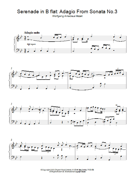 Learn to play Wolfgang Amadeus Mozart Serenade in B flat: Adagio From Sonata No.3 sheet music for Piano Solo in minutes. Price: 7.8900$ Wolfgang Amadeus Mozart Serenade in B flat: Adagio From Sonata No.3 sheet music notes and chords arranged for Piano Solo