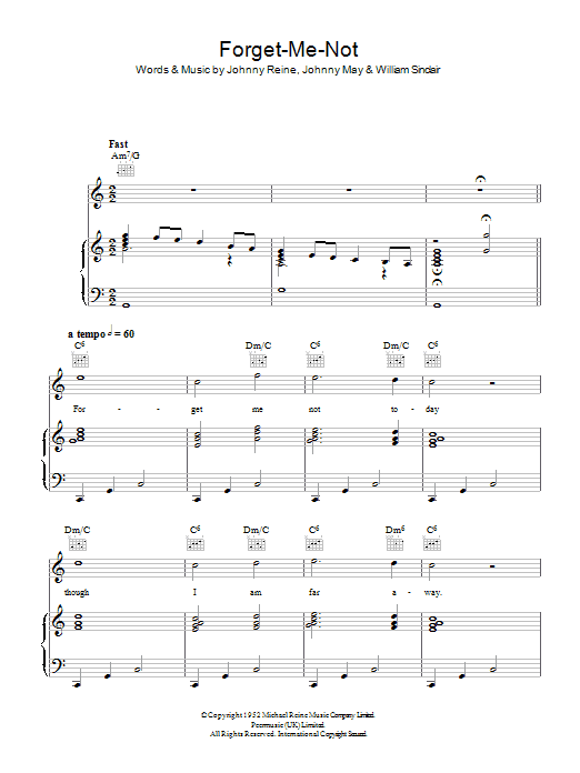 Learn to play Vera Lynn Forget-Me-Not sheet music for Piano, Vocal & Guitar Chords in minutes. Price: 7.8900$ Vera Lynn Forget-Me-Not sheet music notes and chords arranged for Piano, Vocal & Guitar Chords