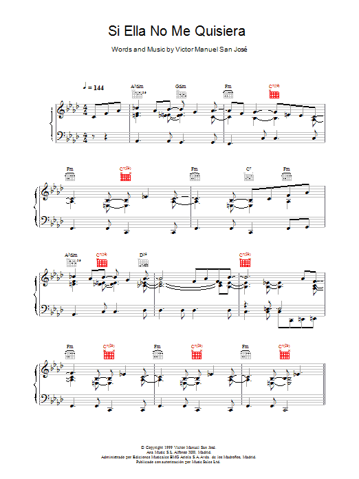 Learn to play Victor Manuel San José Si Ella No Me Quisiera sheet music for Piano, Vocal & Guitar Chords in minutes. Price: 7.8900$ Victor Manuel San José Si Ella No Me Quisiera sheet music notes and chords arranged for Piano, Vocal & Guitar Chords