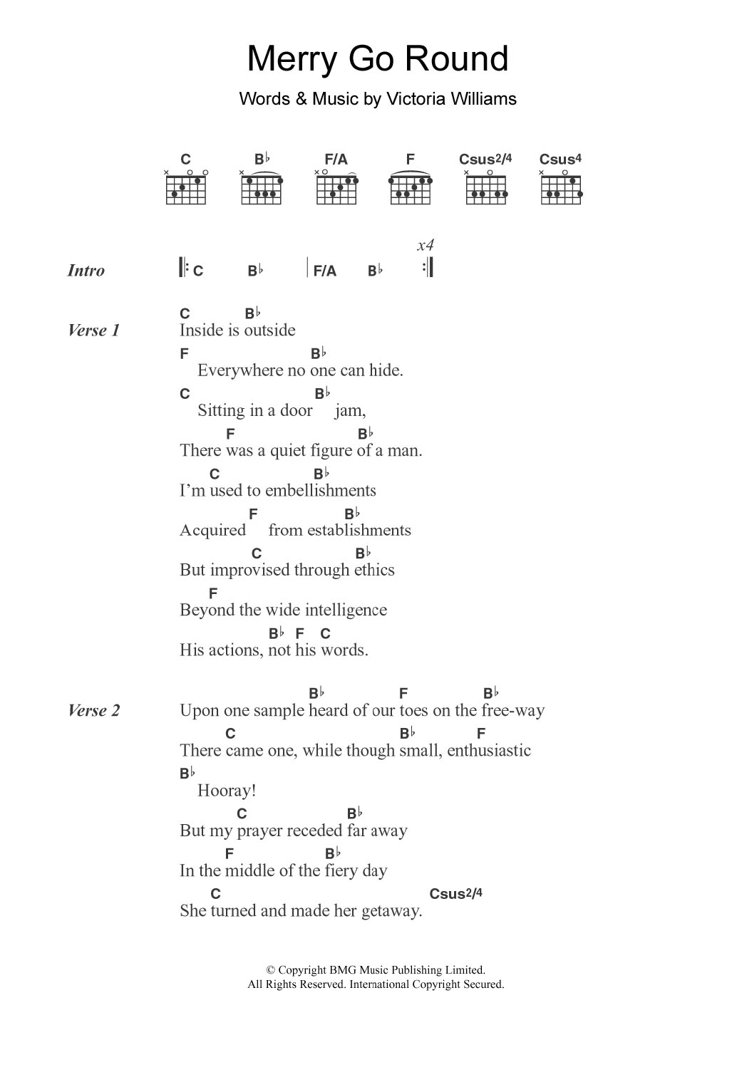 Learn to play Victoria Williams Merry Go Round sheet music for Guitar Chords/Lyrics in minutes. Price: 4.4900$ Victoria Williams Merry Go Round sheet music notes and chords arranged for Guitar Chords/Lyrics