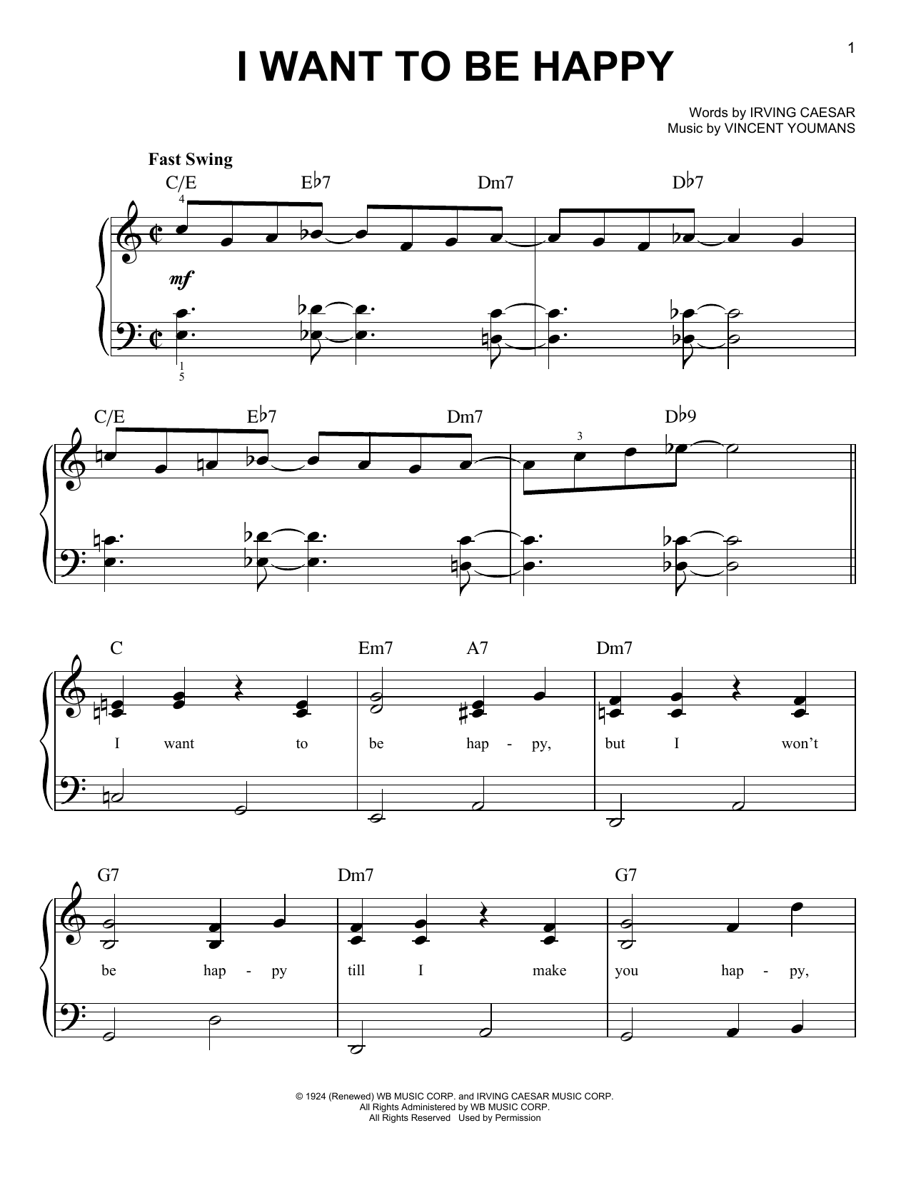Learn to play Vincent Youmans I Want To Be Happy sheet music for Easy Piano in minutes. Price: 6.9900$ Vincent Youmans I Want To Be Happy sheet music notes and chords arranged for Easy Piano