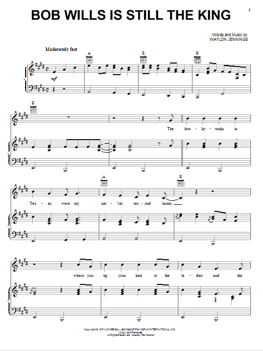 Learn to play Waylon Jennings Bob Wills Is Still The King sheet music for Piano, Vocal & Guitar Chords (Right-Hand Melody) in minutes. Price: 7.8900$ Waylon Jennings Bob Wills Is Still The King sheet music notes and chords arranged for Piano, Vocal & Guitar Chords (Right-Hand Melody)