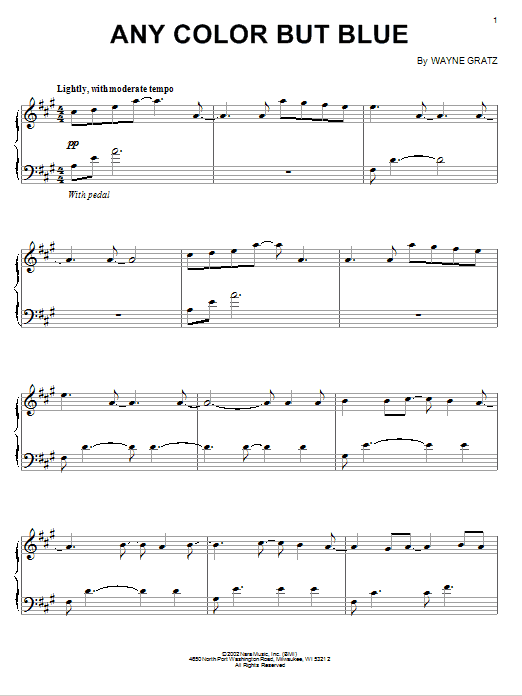 Learn to play Wayne Gratz Any Color But Blue sheet music for Piano Solo in minutes. Price: 7.8900$ Wayne Gratz Any Color But Blue sheet music notes and chords arranged for Piano Solo