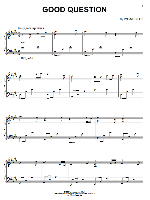 Learn to play Wayne Gratz Good Question sheet music for Piano Solo in minutes. Price: 7.8900$ Wayne Gratz Good Question sheet music notes and chords arranged for Piano Solo