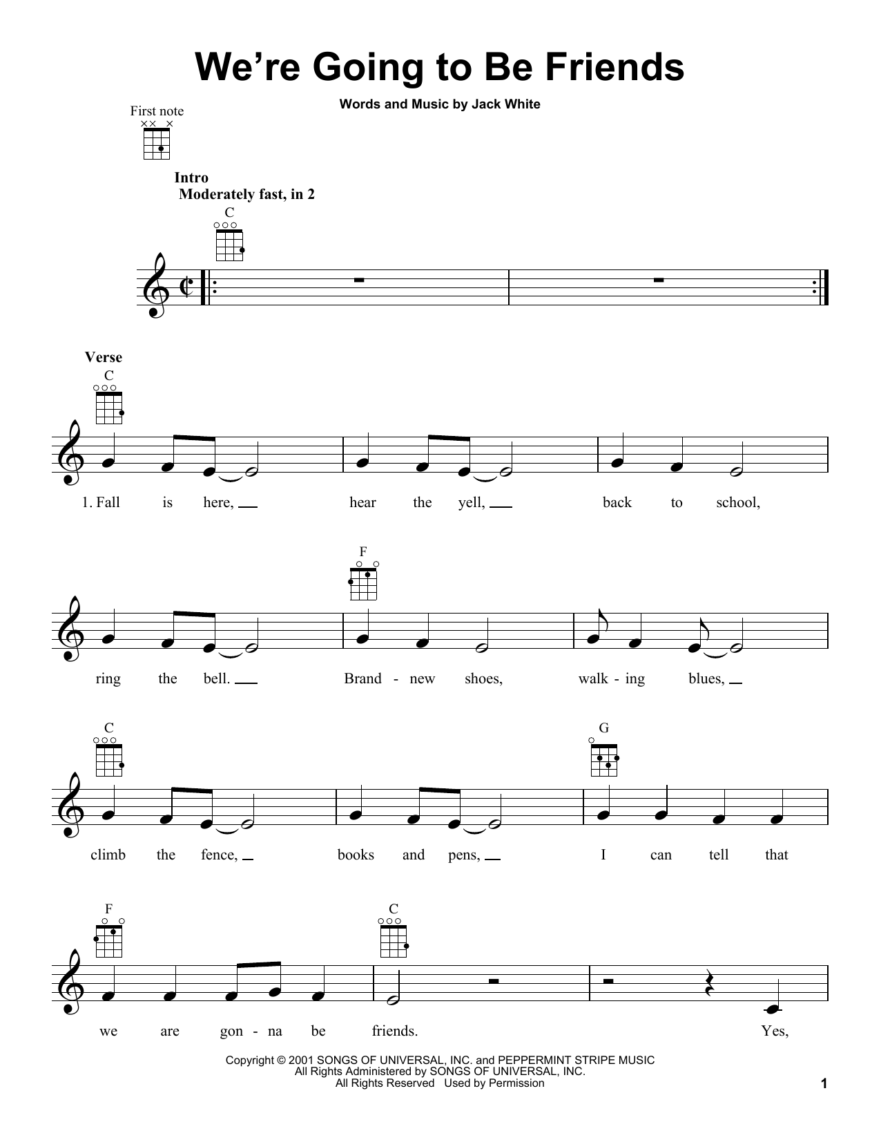 Learn to play White Stripes We're Going To Be Friends sheet music for Ukulele in minutes. Price: 5.9900$ White Stripes We're Going To Be Friends sheet music notes and chords arranged for Ukulele