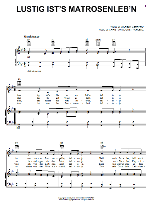 Learn to play Wilhelm Gerhard Lustig Ist's Matrosenleb'n sheet music for Piano, Vocal & Guitar Chords (Right-Hand Melody) in minutes. Price: 7.8900$ Wilhelm Gerhard Lustig Ist's Matrosenleb'n sheet music notes and chords arranged for Piano, Vocal & Guitar Chords (Right-Hand Melody)
