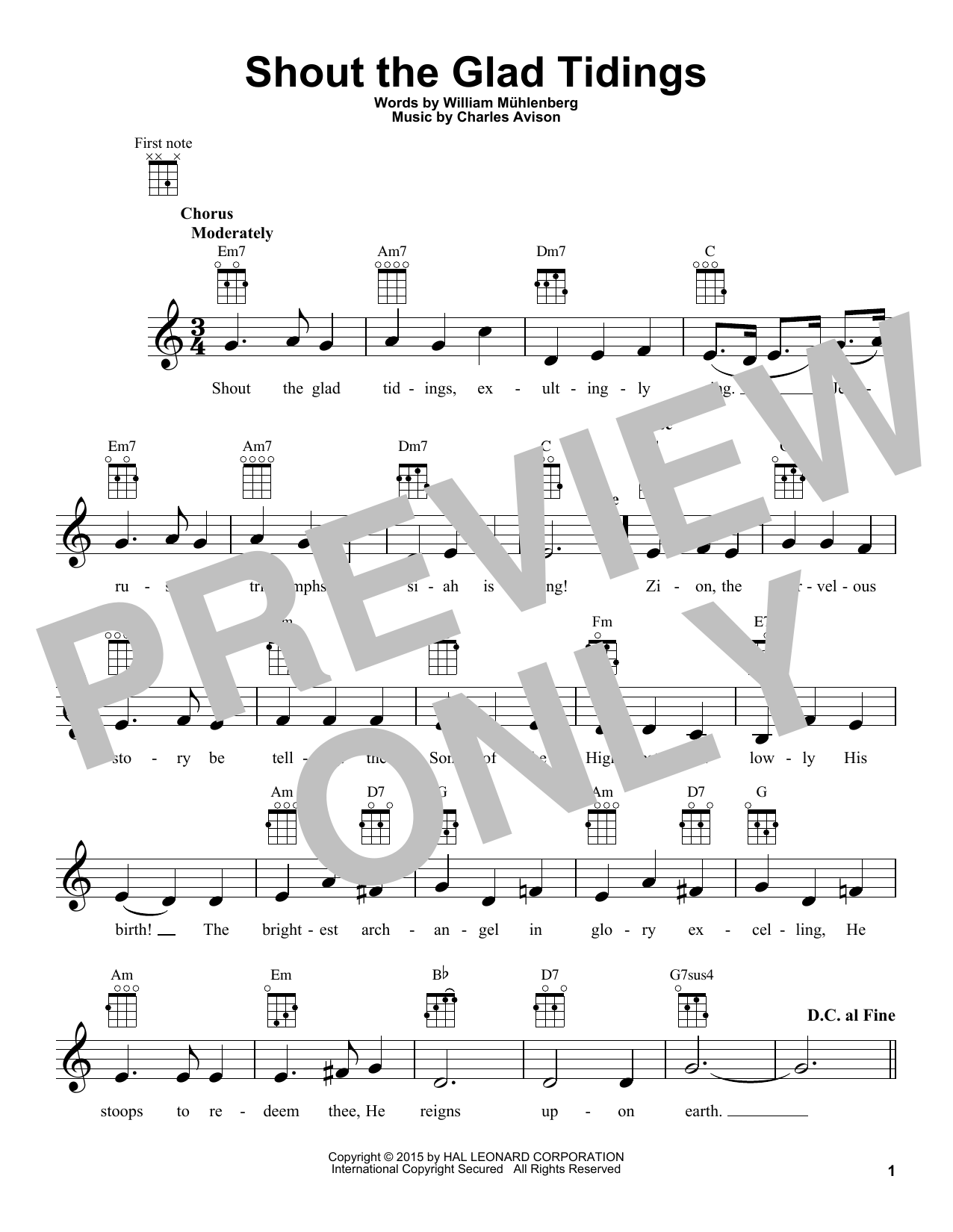 Learn to play William Mühlenberg Shout The Glad Tidings sheet music for Ukulele in minutes. Price: 5.9900$ William Mühlenberg Shout The Glad Tidings sheet music notes and chords arranged for Ukulele