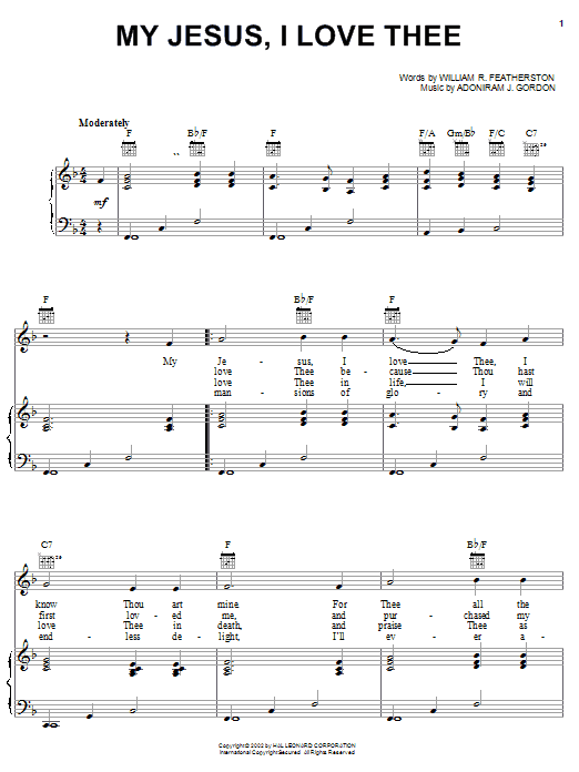 Learn to play William R. Featherstone My Jesus, I Love Thee sheet music for Piano, Vocal & Guitar Chords (Right-Hand Melody) in minutes. Price: 7.8900$ William R. Featherstone My Jesus, I Love Thee sheet music notes and chords arranged for Piano, Vocal & Guitar Chords (Right-Hand Melody)