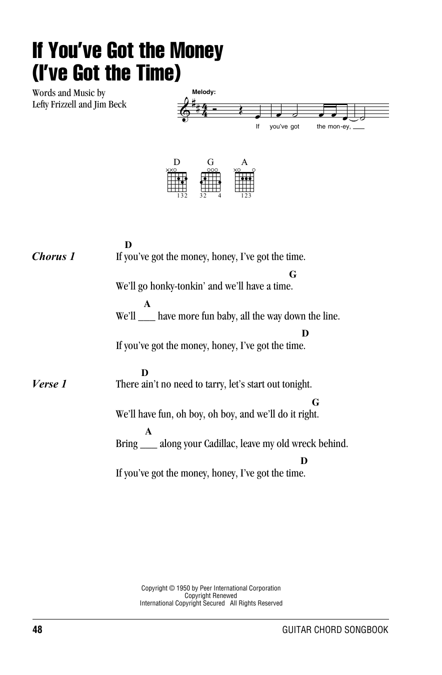 Willie Nelson If You've Got The Money (I've Got The Time) sheet music notes and chords. Download Printable PDF.