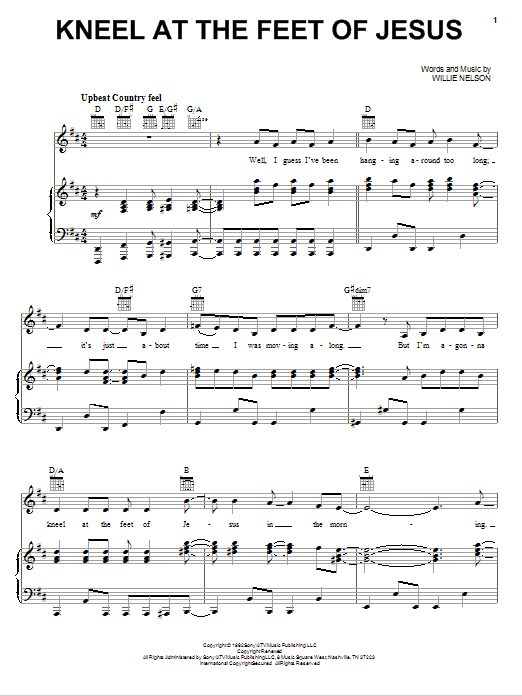 Learn to play Willie Nelson Kneel At The Feet Of Jesus sheet music for Piano, Vocal & Guitar Chords (Right-Hand Melody) in minutes. Price: 7.8900$ Willie Nelson Kneel At The Feet Of Jesus sheet music notes and chords arranged for Piano, Vocal & Guitar Chords (Right-Hand Melody)