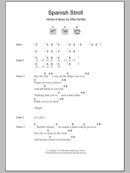 Learn to play Willy DeVille Spanish Stroll sheet music for Guitar Chords/Lyrics in minutes. Price: 4.4900$ Willy DeVille Spanish Stroll sheet music notes and chords arranged for Guitar Chords/Lyrics
