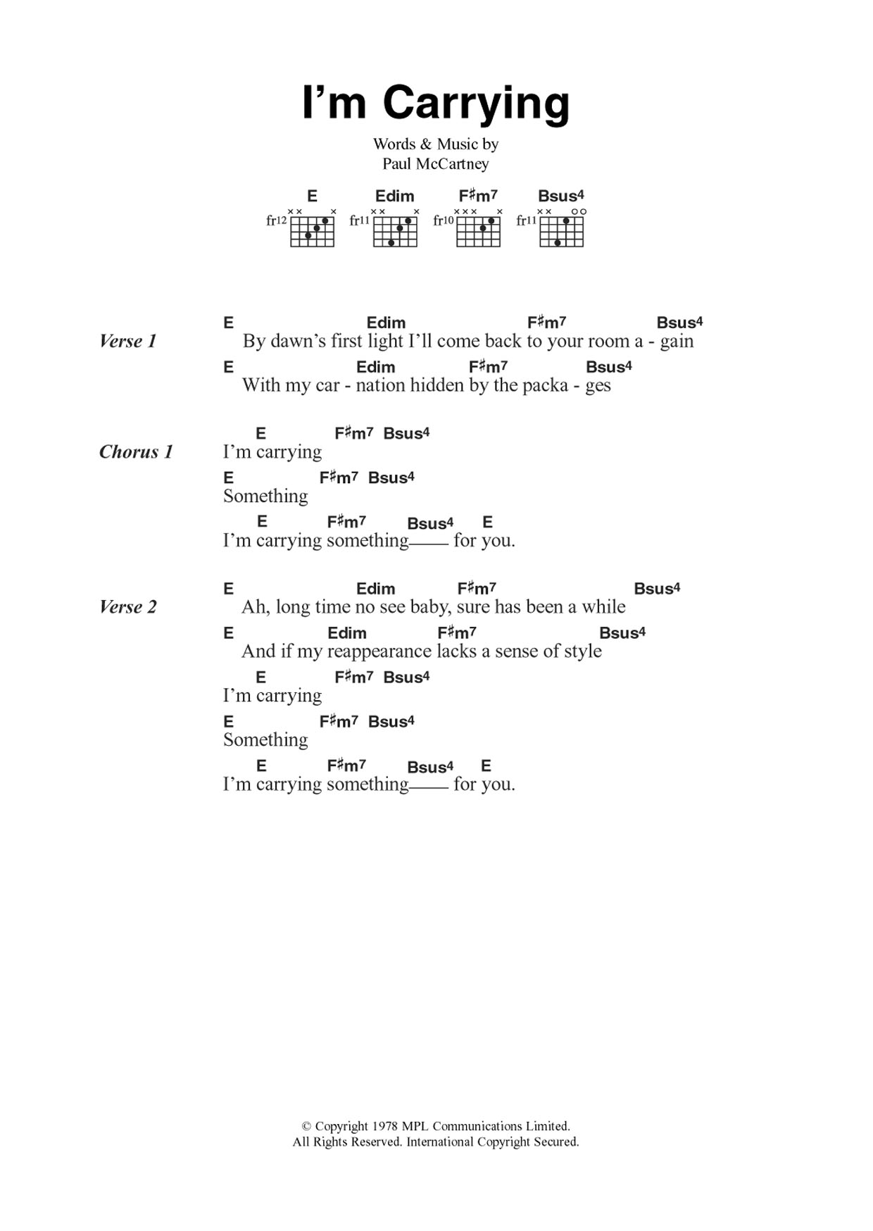 Learn to play Paul McCartney & Wings I'm Carrying sheet music for Piano, Vocal & Guitar Chords in minutes. Price: 7.8900$ Paul McCartney & Wings I'm Carrying sheet music notes and chords arranged for Piano, Vocal & Guitar Chords