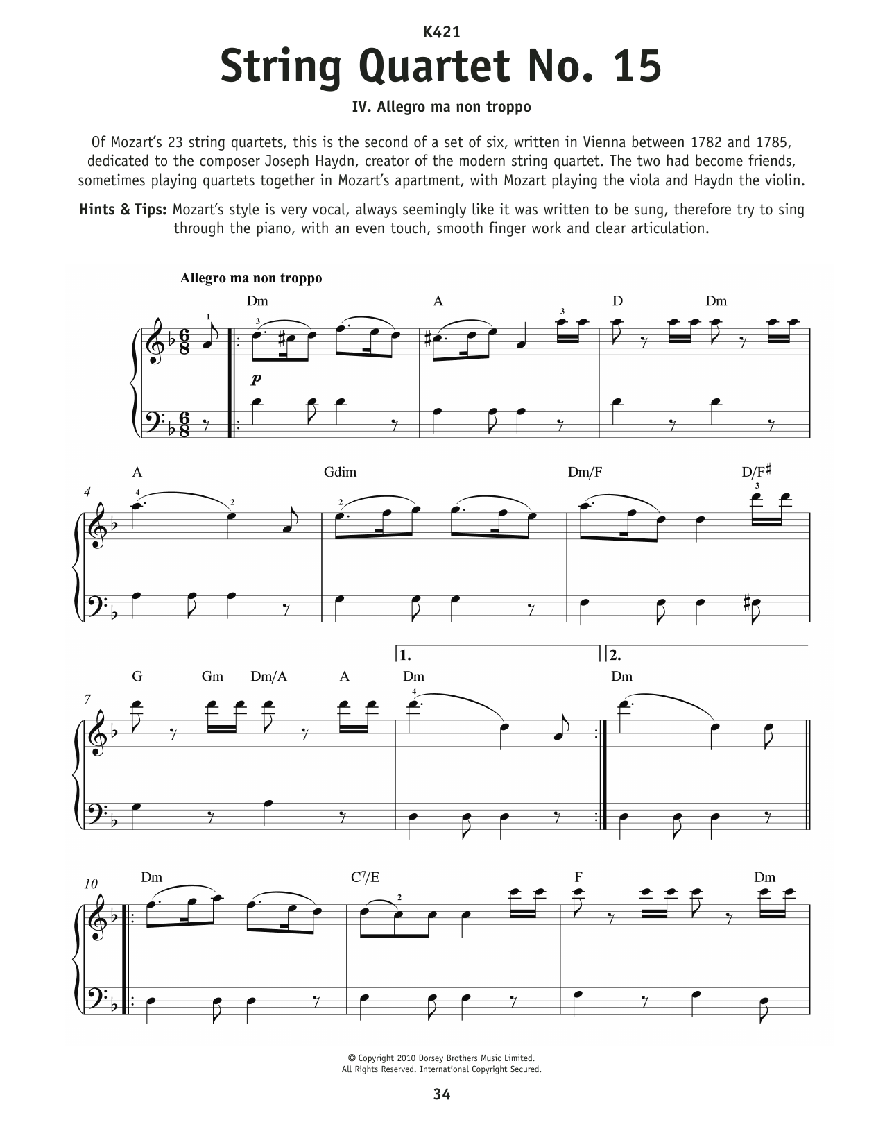 Learn to play Wolfgang Amadeus Mozart Allegretto Na Non Troppo (4th movement from String Quartet No15 In D Minor, K421) sheet music for Really Easy Piano in minutes. Price: 6.9900$ Wolfgang Amadeus Mozart Allegretto Na Non Troppo (4th movement from String Quartet No15 In D Minor, K421) sheet music notes and chords arranged for Really Easy Piano