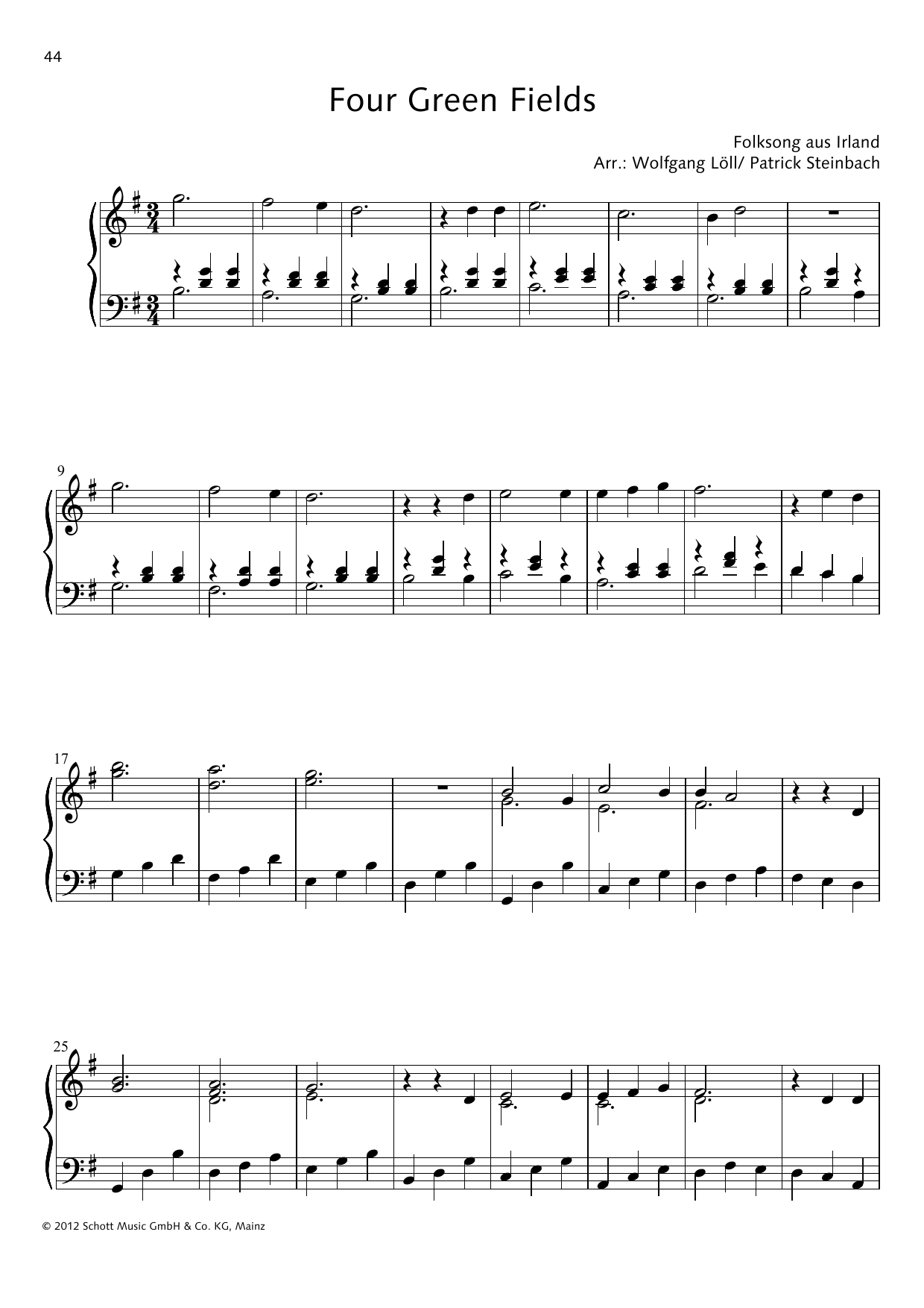 Learn to play Wolfgang Löll Four Green Fields sheet music for Piano Solo in minutes. Price: 6.9900$ Wolfgang Löll Four Green Fields sheet music notes and chords arranged for Piano Solo