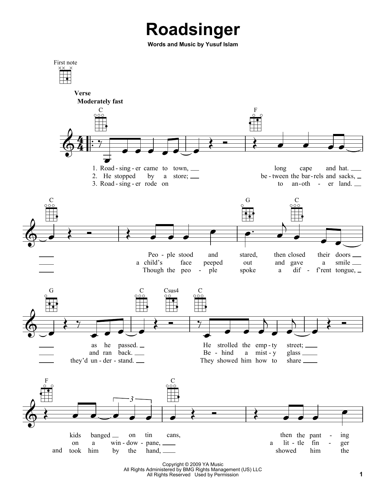 Learn to play Yusuf/Cat Stevens Roadsinger sheet music for Ukulele in minutes. Price: 5.9900$ Yusuf/Cat Stevens Roadsinger sheet music notes and chords arranged for Ukulele