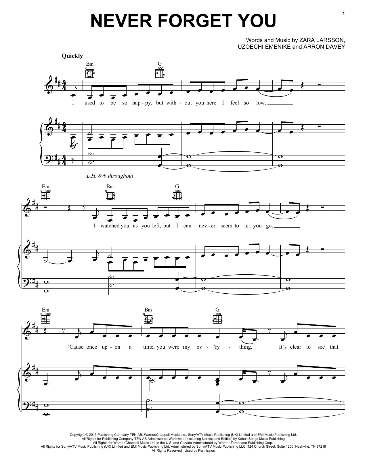 Learn to play Zara Larsson & MNEK Never Forget You sheet music for Piano, Vocal & Guitar Chords (Right-Hand Melody) in minutes. Price: 7.8900$ Zara Larsson & MNEK Never Forget You sheet music notes and chords arranged for Piano, Vocal & Guitar Chords (Right-Hand Melody)