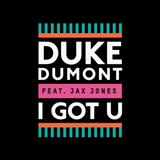 Download or print Duke Dumont I Got U (feat. Jax Jones) Sheet Music Printable PDF 5-page score for Pop / arranged Piano, Vocal & Guitar Chords SKU: 118131