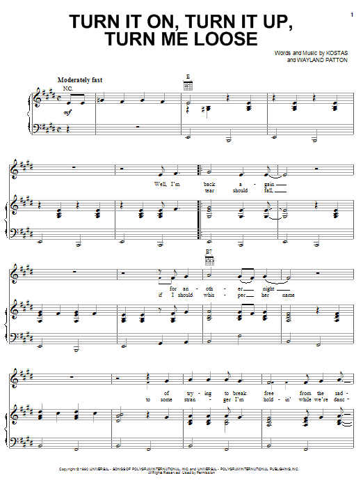Learn to play Dwight Yoakam Turn It On, Turn It Up, Turn Me Loose sheet music for Piano, Vocal & Guitar (Right-Hand Melody) in minutes. Dwight Yoakam Turn It On, Turn It Up, Turn Me Loose sheet music notes and chords. Download Printable PDF.