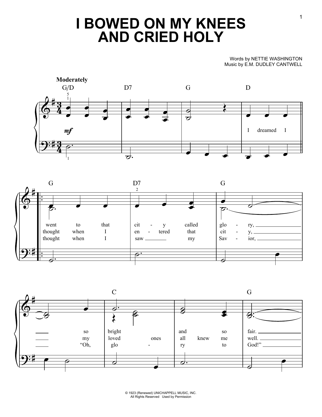 Learn to play E.M. Dudley Cantwell I Bowed On My Knees And Cried Holy sheet music for Easy Piano in minutes. E.M. Dudley Cantwell I Bowed On My Knees And Cried Holy sheet music notes and chords. Download Printable PDF.