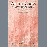Download or print Ed Hogan At The Cross (Love Ran Red) Sheet Music Printable PDF 11-page score for Gospel / arranged SATB Choir SKU: 161890