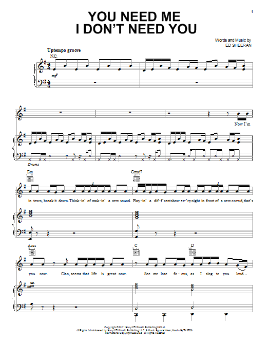 Ed Sheeran You Need Me, I Don't Need You sheet music notes and chords - Download Printable PDF and start playing in minutes.
