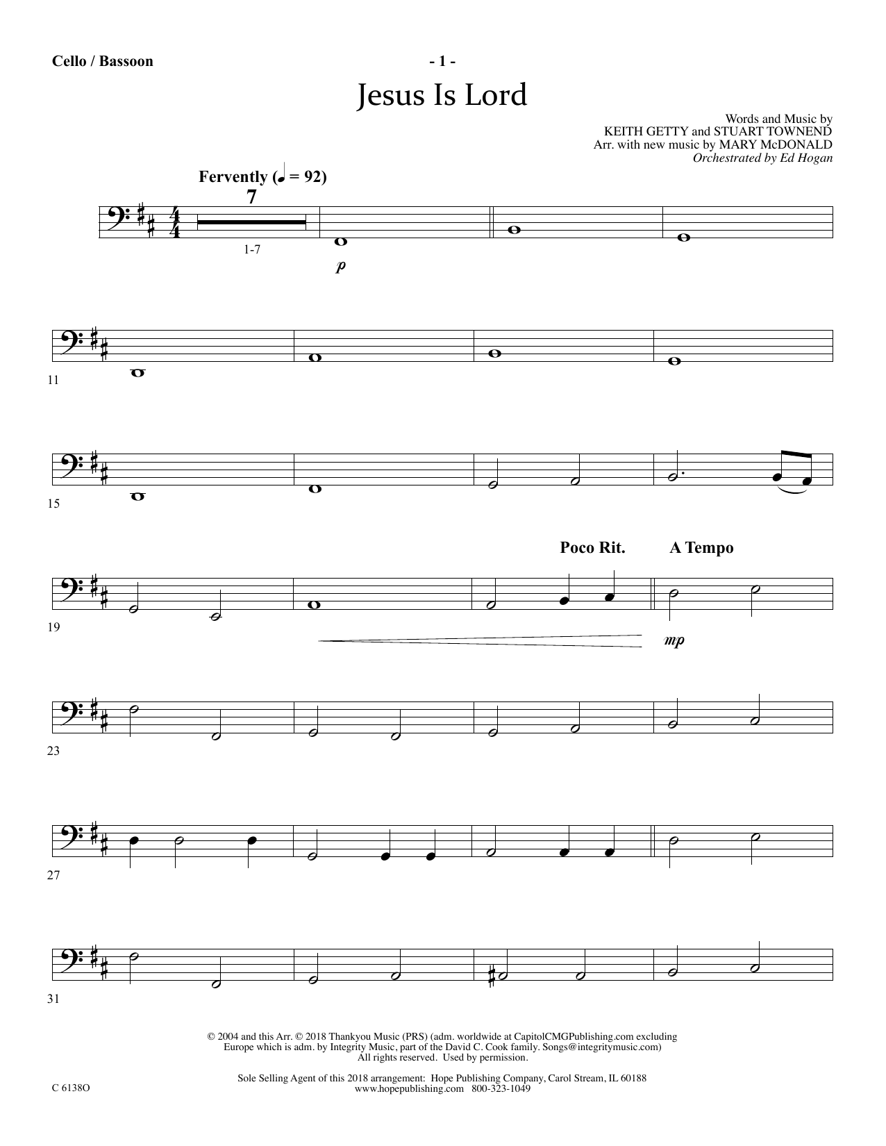 Learn to play Ed Hogan Jesus Is Lord - Cello/Bassoon sheet music for Choir Instrumental Pak in minutes. Price: 69.9900$ Ed Hogan Jesus Is Lord - Cello/Bassoon sheet music notes and chords arranged for Choir Instrumental Pak