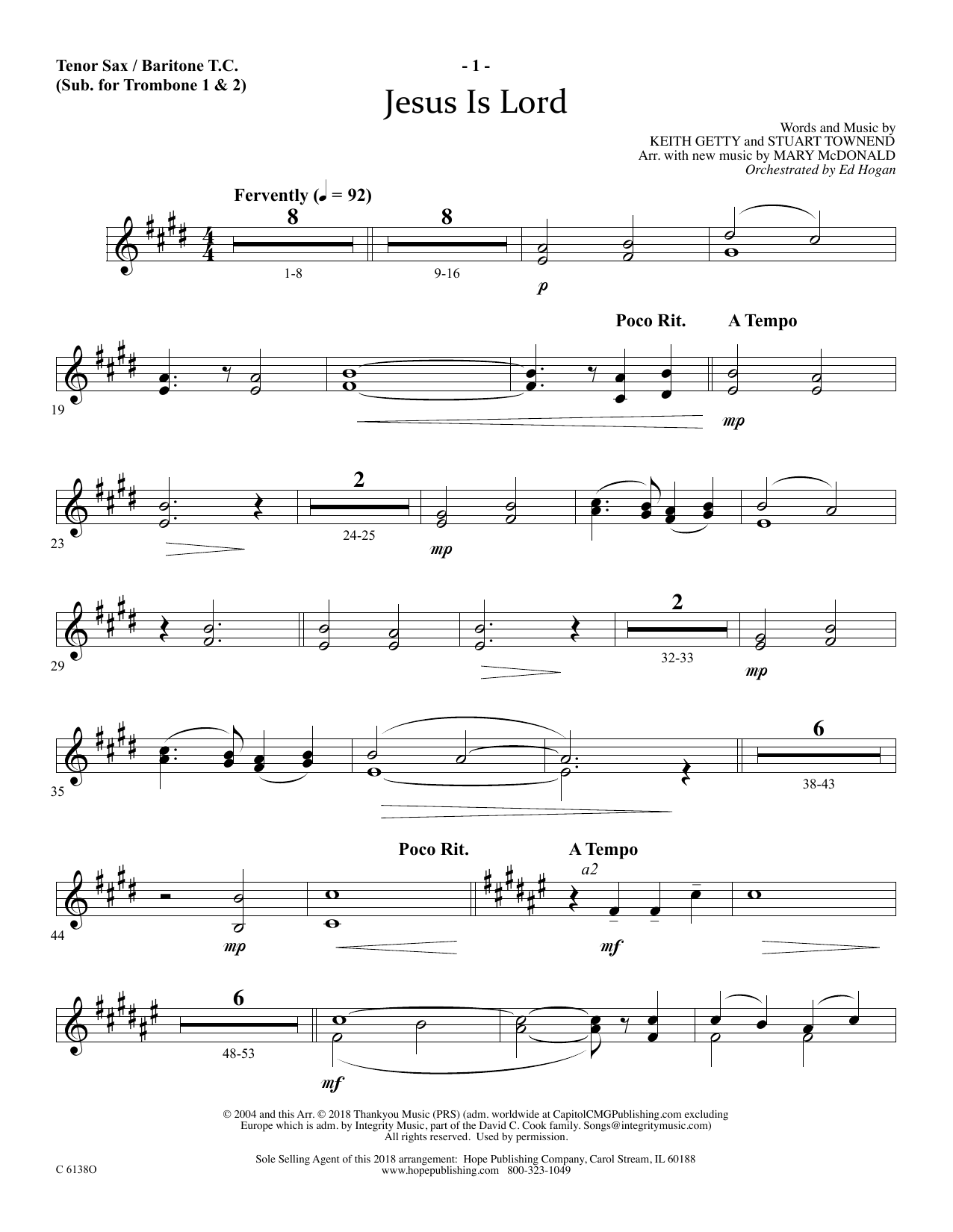 Learn to play Ed Hogan Jesus Is Lord - Tenor Sax/BariTC (sub Tbn 1-2) sheet music for Choir Instrumental Pak in minutes. Price: 69.9900$ Ed Hogan Jesus Is Lord - Tenor Sax/BariTC (sub Tbn 1-2) sheet music notes and chords arranged for Choir Instrumental Pak