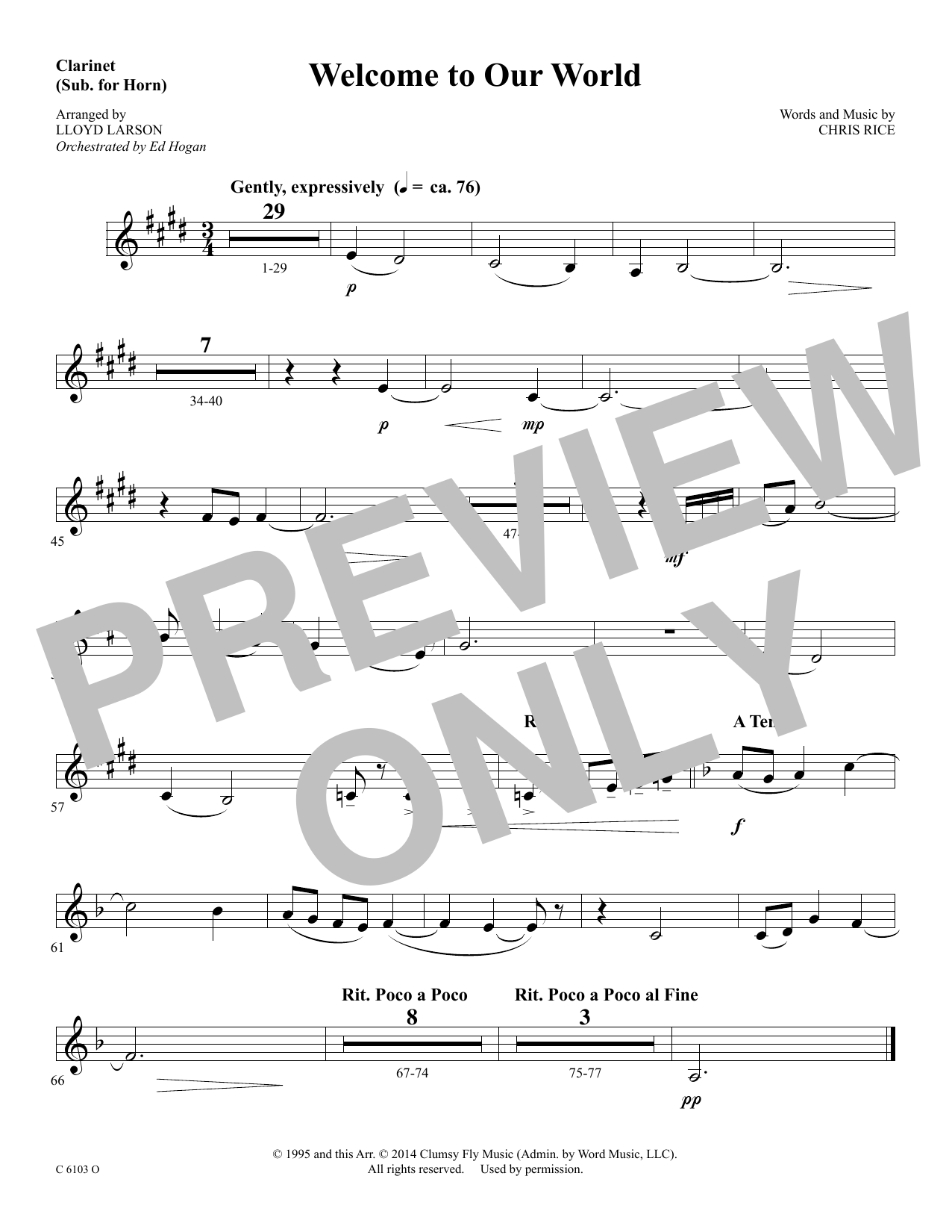 Learn to play Ed Hogan Welcome to Our World - Clarinet (sub. Horn) sheet music for Choir Instrumental Pak in minutes. Price: 69.9900$ Ed Hogan Welcome to Our World - Clarinet (sub. Horn) sheet music notes and chords arranged for Choir Instrumental Pak