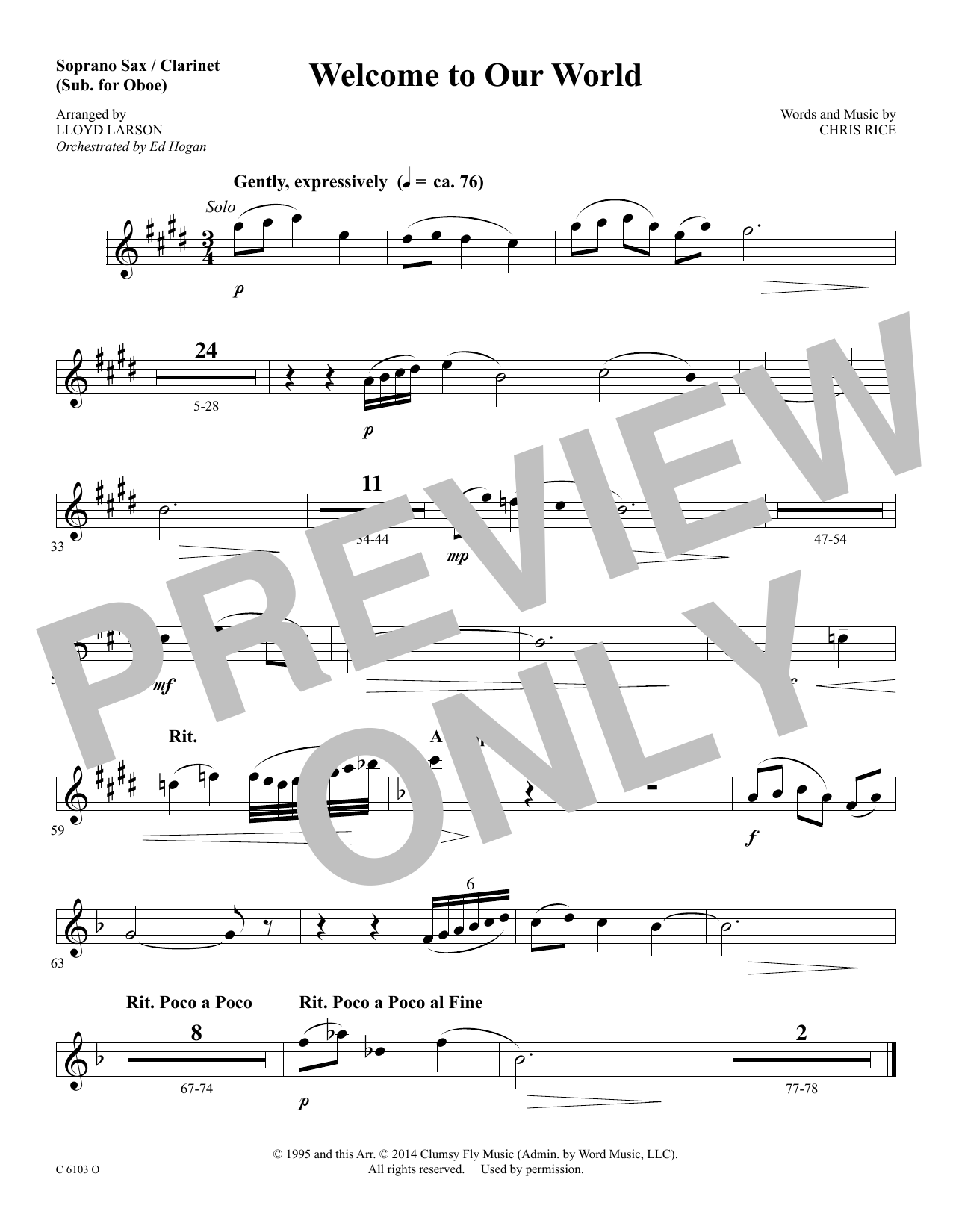 Learn to play Ed Hogan Welcome to Our World - Soprano Sax/Clarinet(sub oboe) sheet music for Choir Instrumental Pak in minutes. Price: 69.9900$ Ed Hogan Welcome to Our World - Soprano Sax/Clarinet(sub oboe) sheet music notes and chords arranged for Choir Instrumental Pak