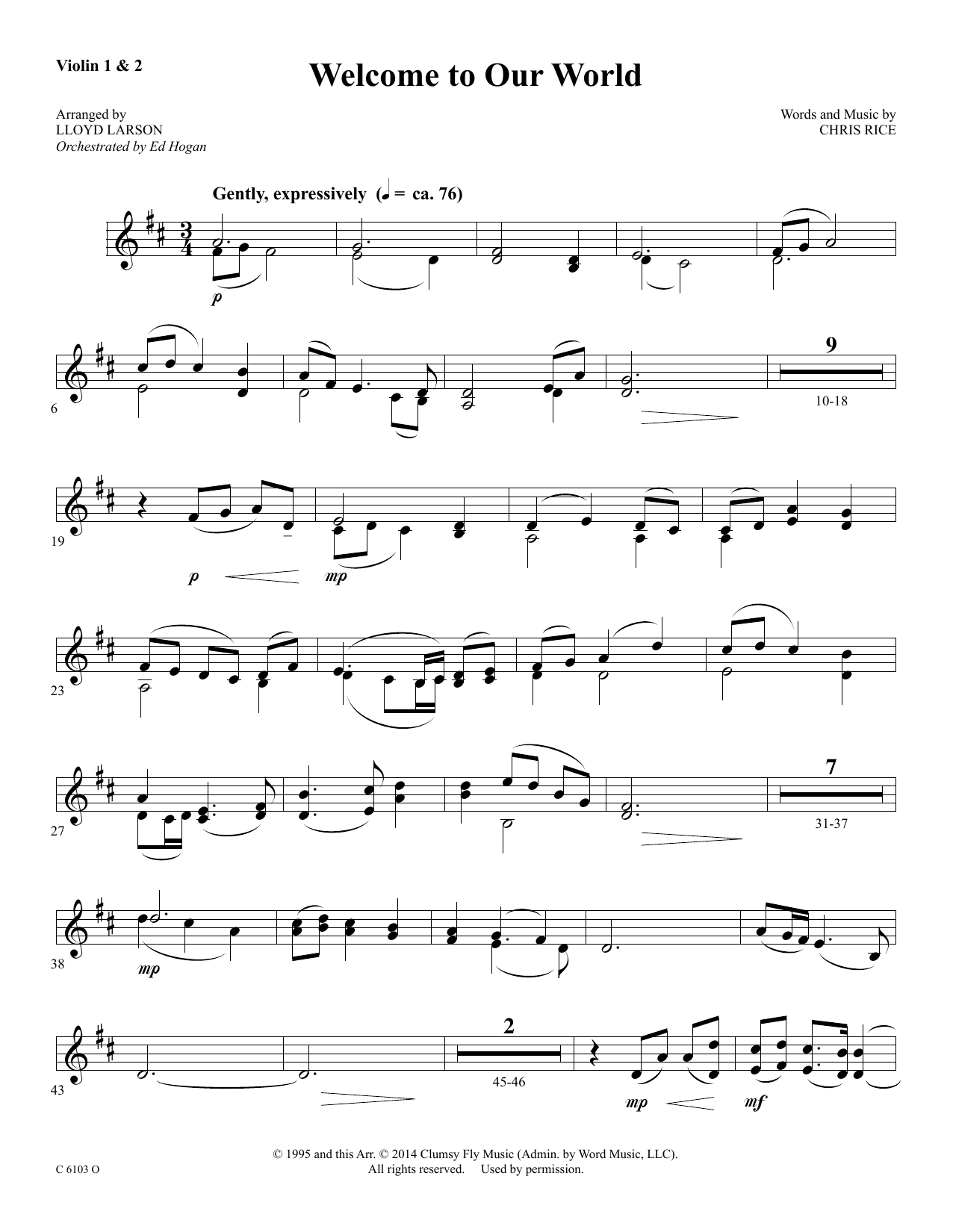 Learn to play Ed Hogan Welcome to Our World - Violin 1, 2 sheet music for Choir Instrumental Pak in minutes. Price: 69.9900$ Ed Hogan Welcome to Our World - Violin 1, 2 sheet music notes and chords arranged for Choir Instrumental Pak