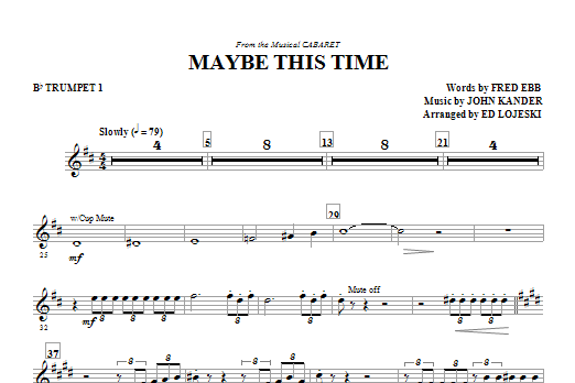 Learn to play Ed Lojeski Maybe This Time - Trumpet 1 sheet music for Choir Instrumental Pak in minutes. Ed Lojeski Maybe This Time - Trumpet 1 sheet music notes and chords. Download Printable PDF.