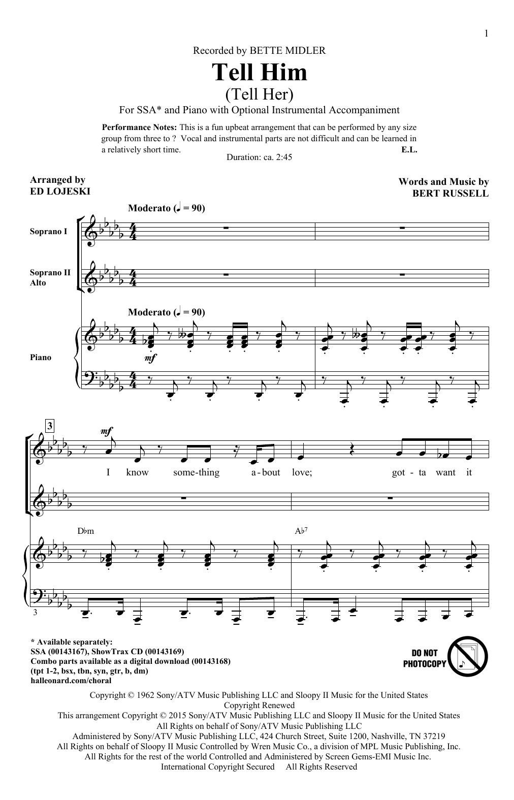 Learn to play Ed Lojeski Tell Him (Tell Her) sheet music for SSA Choir in minutes. Price: 3.9900$ Ed Lojeski Tell Him (Tell Her) sheet music notes and chords arranged for SSA Choir