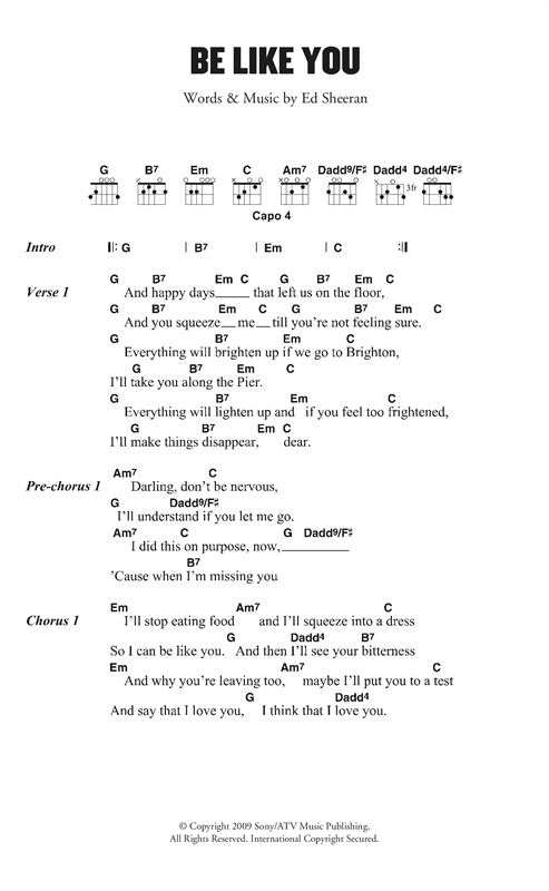 Learn to play Ed Sheeran Be Like You sheet music for Guitar Chords/Lyrics in minutes. Ed Sheeran Be Like You sheet music notes and chords. Download Printable PDF.