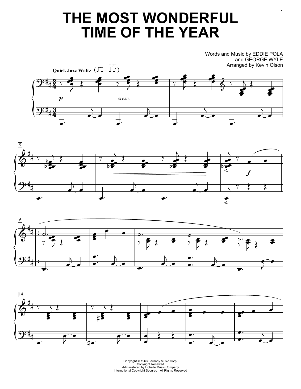 Learn to play Eddie Pola The Most Wonderful Time Of The Year (arr. Kevin Olson) sheet music for Easy Piano Solo in minutes. Price: 6.9900$ Eddie Pola The Most Wonderful Time Of The Year (arr. Kevin Olson) sheet music notes and chords arranged for Easy Piano Solo