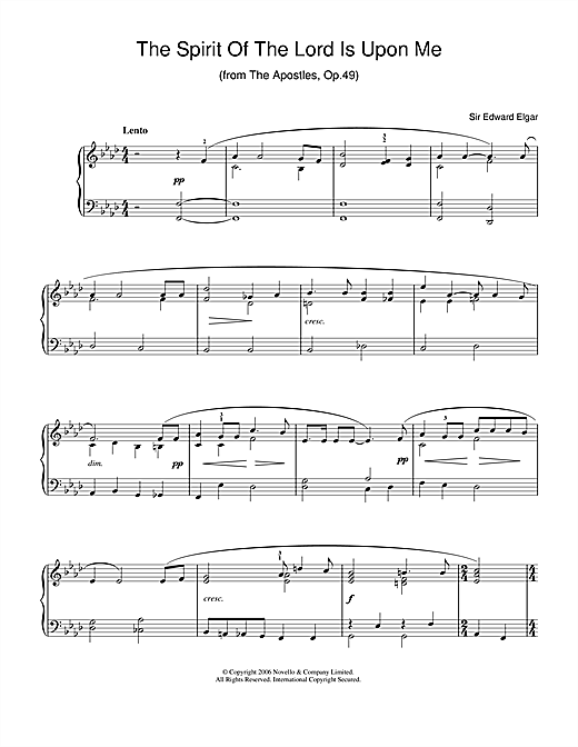 Learn to play Edward Elgar The Spirit Of The Lord Is Upon Me (from The Apostles, Op.49) sheet music for Piano Solo in minutes. Edward Elgar The Spirit Of The Lord Is Upon Me (from The Apostles, Op.49) sheet music notes and chords. Download Printable PDF.
