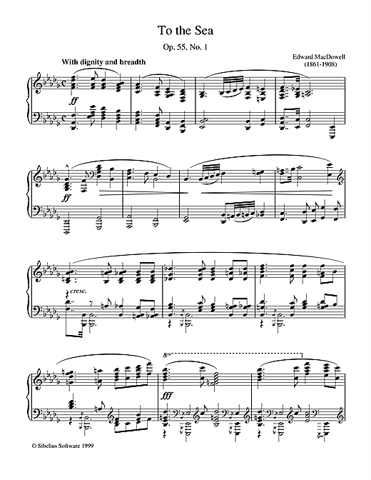 Edward MacDowell To The Sea sheet music notes and chords. Download Printable PDF.