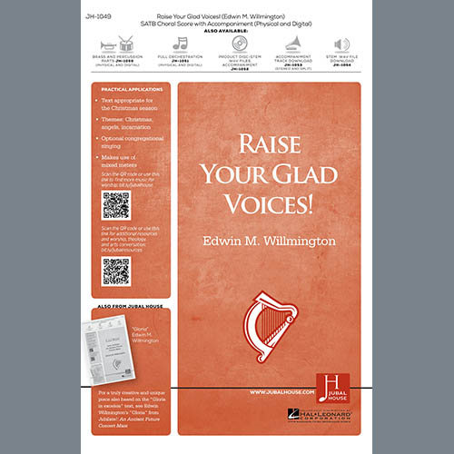 Edwin M. Willmington & John Francis Wade Raise Your Glad Voices Profile Image