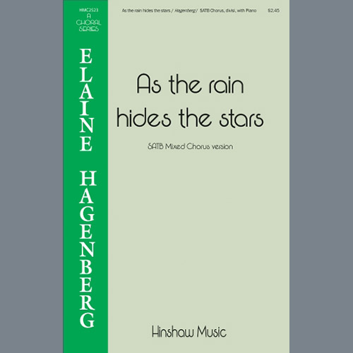Easily Download Elaine Hagenberg Printable PDF piano music notes, guitar tabs for  SATB Choir. Transpose or transcribe this score in no time - Learn how to play song progression.