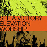 Download or print Elevation Worship See A Victory Sheet Music Printable PDF 9-page score for Christian / arranged Piano, Vocal & Guitar Chords (Right-Hand Melody) SKU: 444424
