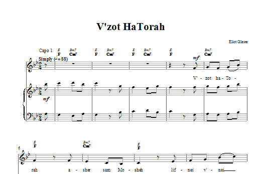 Learn to play Eliot Glaser V'zot HaTorah sheet music for Piano, Vocal & Guitar Chords (Right-Hand Melody) in minutes. Price: 6.9900$ Eliot Glaser V'zot HaTorah sheet music notes and chords arranged for Piano, Vocal & Guitar Chords (Right-Hand Melody)