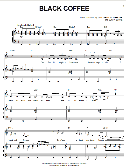 Learn to play Ella Fitzgerald Black Coffee sheet music for Piano & Vocal in minutes. Ella Fitzgerald Black Coffee sheet music notes and chords. Download Printable PDF.